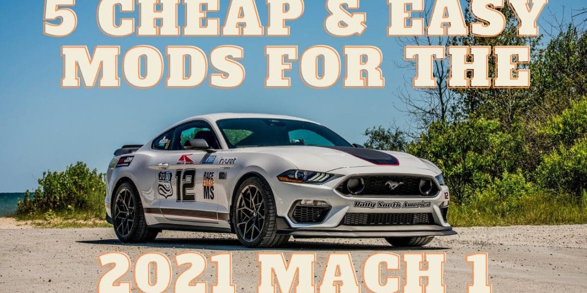 Cheap & Easy Mods For Your 2021 Ford Mustang Mach 1