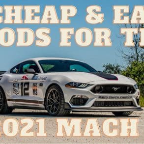 Cheap & Easy Mods For Your 2021 Ford Mustang Mach 1