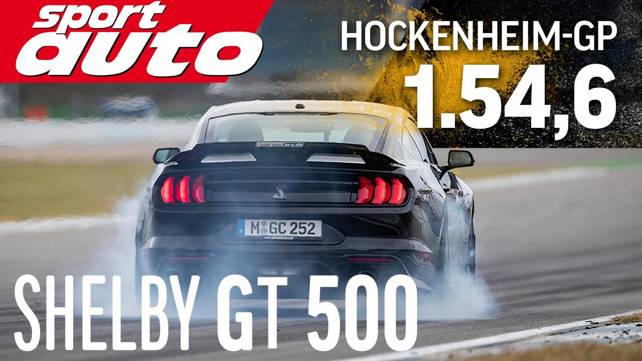 Ford Mustang Shelby GT500 Laps Hockenheim-GP In Less Than 2 Minutes!