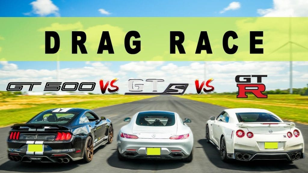Gt500 Drag Racing Shelby GT500 Takes On A Mercedes AMG GTS And Nissan GTR R35 In A Drag ...
